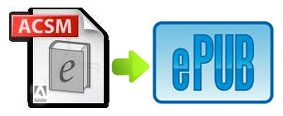how do you convert acsm to epub